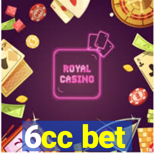 6cc bet